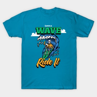 Skeleton Surfer Ride The Wave Surf Surfing T-Shirt